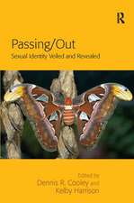 Passing/Out: Sexual Identity Veiled and Revealed