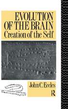 Evolution of the Brain: Creation of the Self