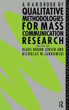 A Handbook of Qualitative Methodologies for Mass Communication Research