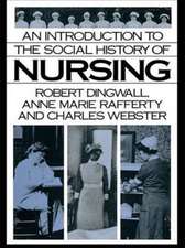 An Introduction to the Social History of Nursing