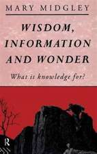 Wisdom, Information and Wonder