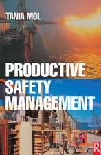 Productive Safety Management