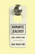 Romantic Jealousy: Causes, Symptoms, Cures