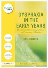 Dyspraxia in the Early Years: Identifying and Supporting Children with Movement Difficulties