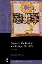 Europe in the Central Middle Ages: 962-1154