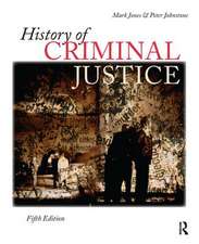 History of Criminal Justice