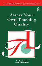 Assess Your Own Teaching Quality