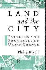 Land and the City: Patterns and Processes of Urban Change