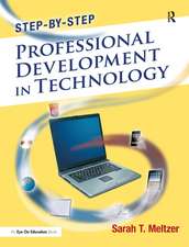 Step-by-Step Professional Development in Technology