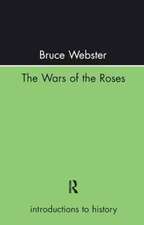 The Wars Of The Roses