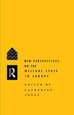 New Perspectives on the Welfare State in Europe