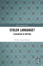 Stolen Language?: Plagiarism in Writing