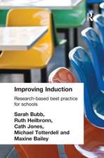 Improving Induction: Research Based Best Practice for Schools