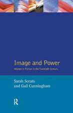 Image and Power: Women in Fiction in the Twentieth Century