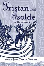 Tristan and Isolde: A Casebook