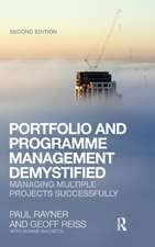 Portfolio and Programme Management Demystified: Managing Multiple Projects Successfully