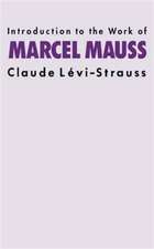 Introduction to the Work of Marcel Mauss