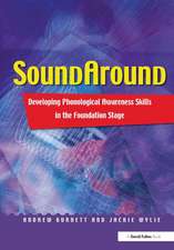 Soundaround: Developing Phonological Awareness Skills in the Foundation Stage