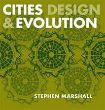 Cities Design and Evolution