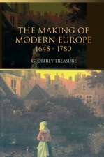 The Making of Modern Europe, 1648 1780