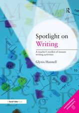 Spotlight on Writing: A Teacher's Toolkit of Instant Writing Activities