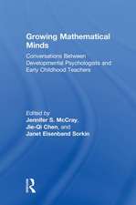 Growing Mathematical Minds: Conversations Between Developmental Psychologists and Early Childhood Teachers
