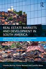 Real Estate and Urban Development in South America: Understanding Local Regulations and Investment Methods in a Highly Urbanised Continent