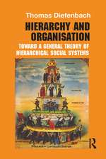 Hierarchy and Organisation: Toward a General Theory of Hierarchical Social Systems