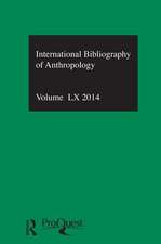 IBSS: Anthropology: 2014 Vol.60: International Bibliography of the Social Sciences