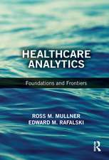 Healthcare Analytics: Foundations and Frontiers