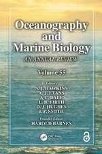 Oceanography and Marine Biology: An annual review. Volume 55