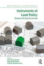 Instruments of Land Policy: Dealing with Scarcity of Land