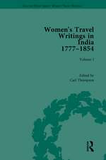 Women's Travel Writings in India 1777–1854: Volume I: Jemima Kindersley, Letters from the Island of Teneriffe, Brazil, the Cape of Good Hope and the East Indies (1777); and Maria Graham, Journal of a Residence in India (1812)