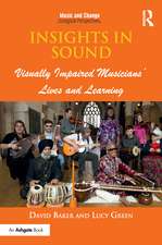 Insights in Sound: Visually Impaired Musicians' Lives and Learning