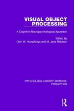 Visual Object Processing: A Cognitive Neuropsychological Approach