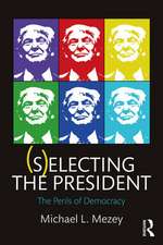 (S)electing the President: The Perils of Democracy