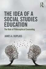 The Idea of a Social Studies Education: The Role of Philosophical Counseling