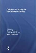 Cultures of Voting in Pre-modern Europe