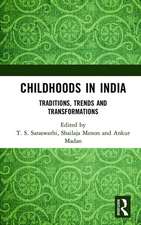 Childhoods in India: Traditions, Trends and Transformations