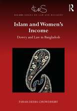 Islam and Women's Income: Dowry and Law in Bangladesh