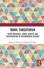 Mana Tangatarua: Mixed heritages, ethnic identity and biculturalism in Aotearoa/New Zealand