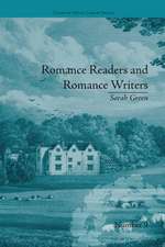 Romance Readers and Romance Writers: by Sarah Green