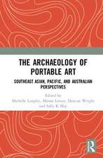 The Archaeology of Portable Art: Southeast Asian, Pacific, and Australian Perspectives