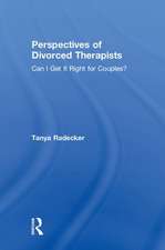 Perspectives of Divorced Therapists: Can I Get It Right for Couples?