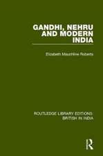 Gandhi, Nehru and Modern India