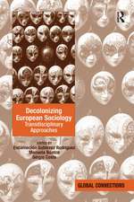 Decolonizing European Sociology: Transdisciplinary Approaches