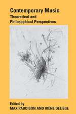 Contemporary Music: Theoretical and Philosophical Perspectives