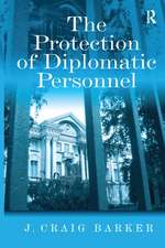 The Protection of Diplomatic Personnel