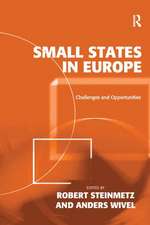 Small States in Europe: Challenges and Opportunities