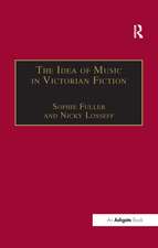 The Idea of Music in Victorian Fiction